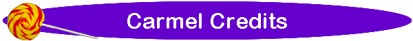Carmel Credits