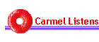 Carmel Listens